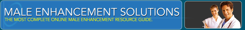 Male Enhancement Solutions the Complete Online Resource Guide